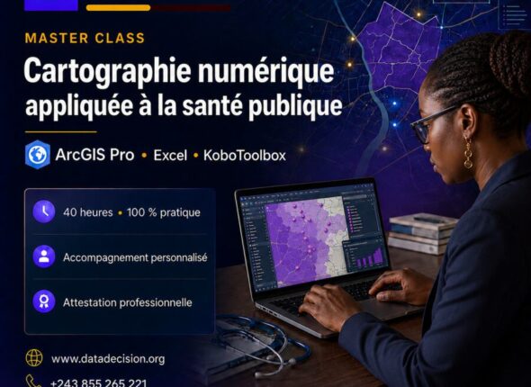 Master Class Cartographie numérique appliquée à la santé publique avec ArcGIS Pro, Excel et KoboToolbox